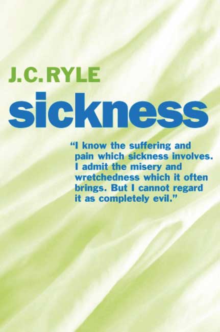 Sickness Booklet By J C Ryle (Paperback) 9781921068126