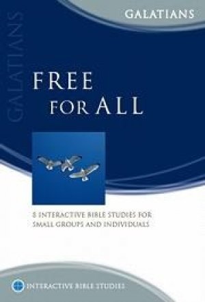 Free For All By Phillip D Jensen & Tony Payne (Paperback)