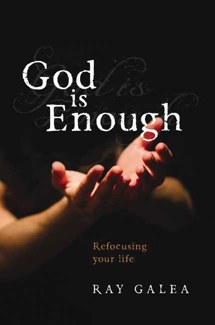 God Is Enough By Ray Galea (Paperback) 9781921441707