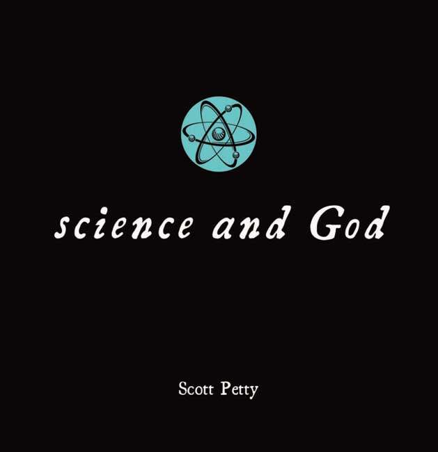 Science and God By Scott Petty (Paperback) 9781921896194