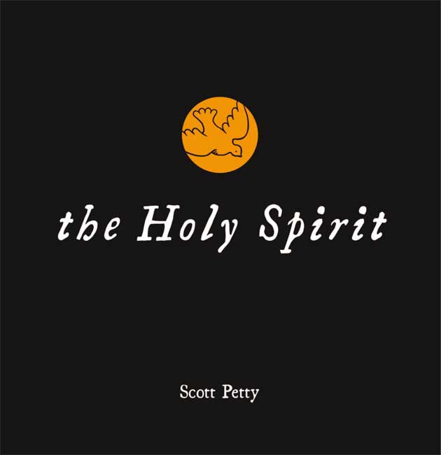 The Holy Spirit By Scott Petty (Paperback) 9781921896422