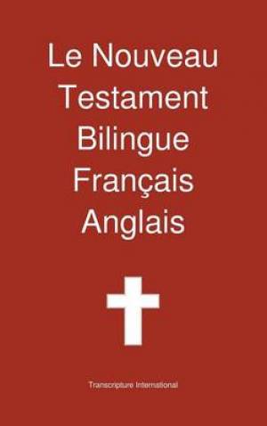 Le Nouveau Testament Bilingue Francais - Anglais (Hardback)