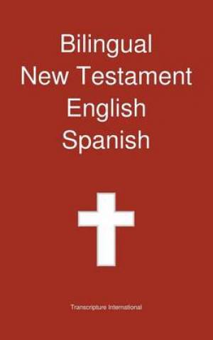 Bilingual New Testament English - Spanish