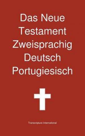 Neue Testament Zweisprachig Deutsch - Portugiesisch (Hardback)