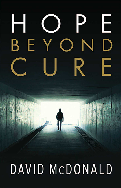 Hope Beyond Cure By David Mc Donald (Paperback) 9781925424218