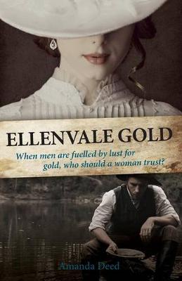 Ellenvale Gold By Deed Amanda (Paperback) 9781925563092