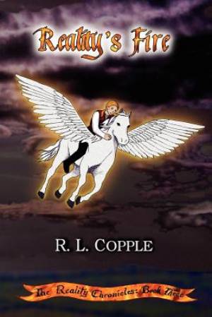 Reality's Fire By R L Copple (Paperback) 9781927154243