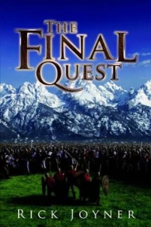 The Final Quest By Rick Joyner (Paperback) 9781929371907