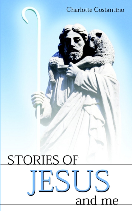 Stories of Jesus and Me By Charlotte Constantino (Paperback)