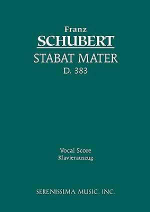 Stabat Mater D 383 By Franz Schubert (Paperback) 9781932419399