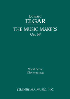 The Music Makers Op 69 - Vocal Score By Arthur O'Shaughnessy