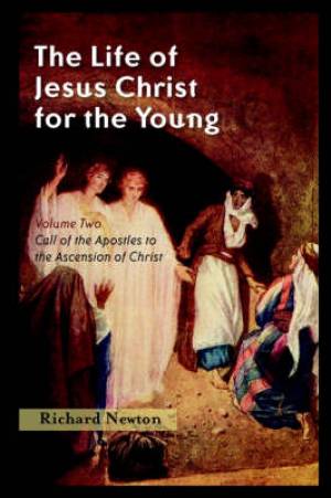 Life Of Jesus Christ For The Young