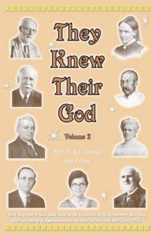 They Knew Their God Volume 2 By Edwin F Harvey Lillian G Harvey