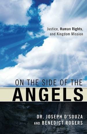 On The Side Of Angels By Benedict Rogers Joseph D Souza (Paperback)