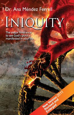 Iniquity By Ferrell Ana Mendez (Paperback) 9781933163369