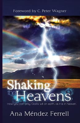 Shaking The Heavens By Ferrell Ana Mendez (Paperback) 9781933163970