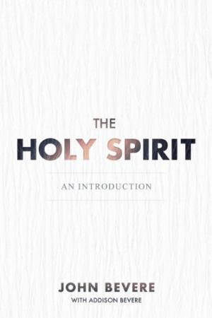 Holy Spirit The An Introduction By Bevere John (Paperback)