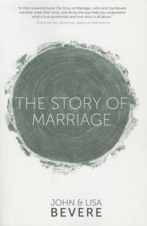 The Story of Marriage By Bevere John (Paperback) 9781933185972