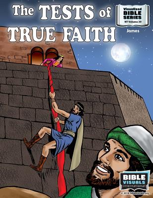 The Tests of True Faith James