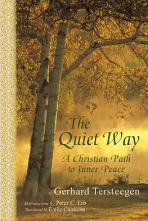 Quiet Way By Gerhard Tersteegen (Paperback) 9781933316529