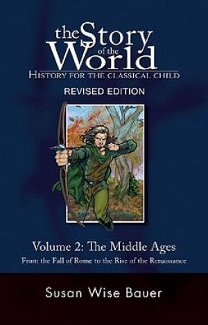 Story Of The World 2 By Susan Wise Bauer (Hardback) 9781933339108