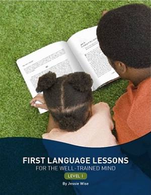 1st Language Lessons Level 1 2nd Edition By Jessie Wise (Paperback)