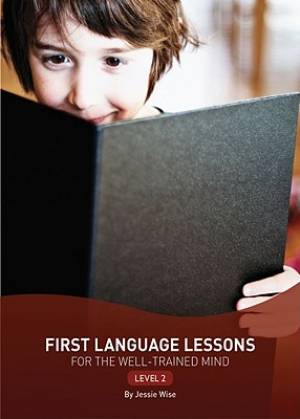 1st Language Lessons Level 2 2nd Edition By Jessie Wise (Paperback)