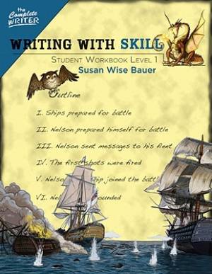 Writing With Skill 1 By Susan Wise Bauer (Paperback) 9781933339535