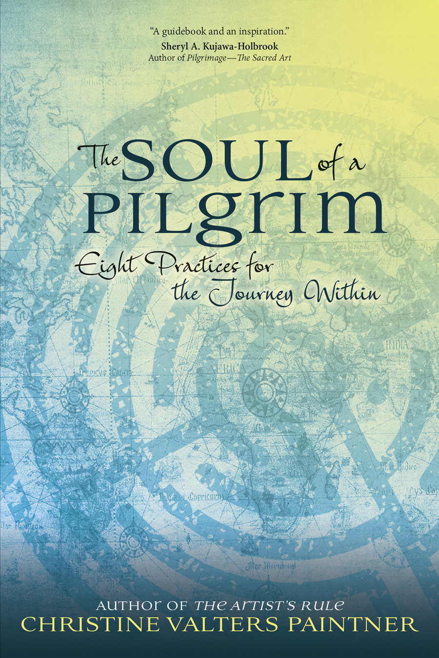 The Soul of a Pilgrim By Christine Valters Paintner (Paperback)