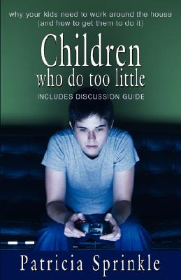 Children Who Do Too Little By Sprinkle Patricia (Paperback)