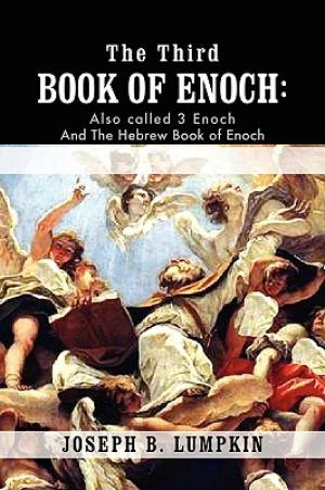 The Third Book of Enoch Also Called 3 Enoch and the Hebrew Book of En