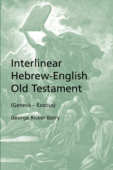 Interlinear Hebrew-english Old Testament genesis - Exodus