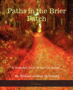 Paths In The Brier Patch By William Lindsey Mcdonald (Paperback)