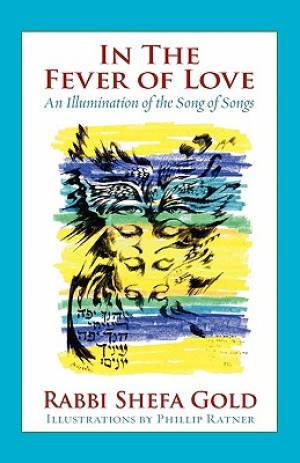 In the Fever of Love By Shefa Gold (Paperback) 9781934730263