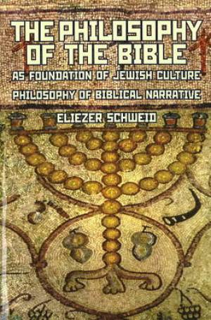 Philosophy of the Bible as Foundation of Jewish Culture (Paperback)