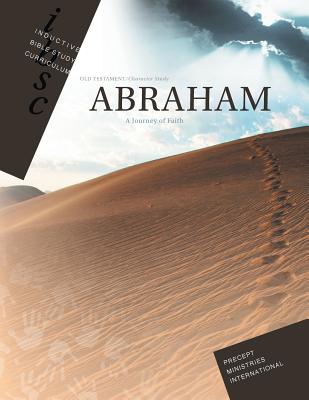 Abraham - Journey of Faith Inductive Bible Study Curriculum Workbook