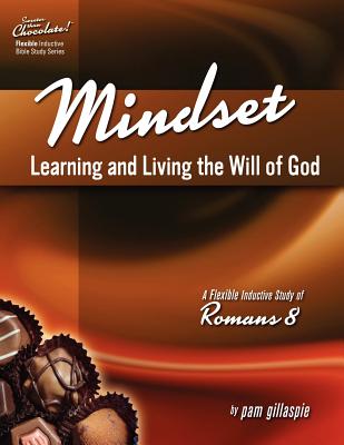 Sweeter Than Chocolate Mindset Learning and Living the Will of God -