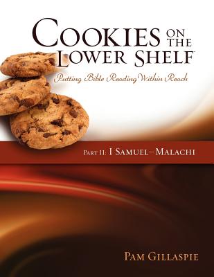 Cookies on the Lower Shelf Putting Bible Reading Within Reach Part 2