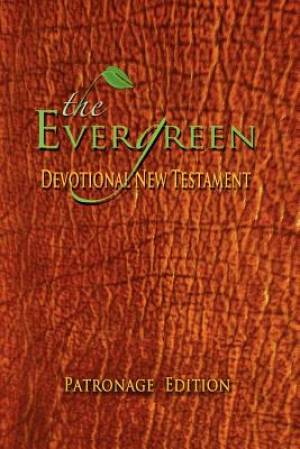 The Evergreen Devotional New Testament C A F E Edition