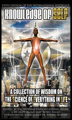 Knowledge of Self A Collection of Wisdom on the Science of Everything