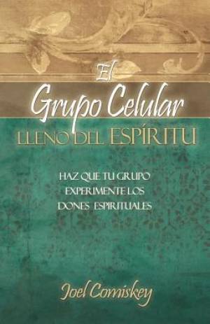 El Grupo Celular Lleno del Espir By Joel Comiskey (Paperback)