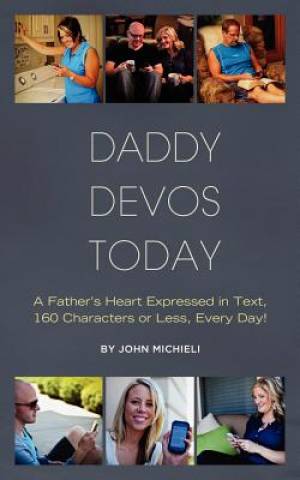 Daddy Devos Today By John Michieli (Paperback) 9781935909170