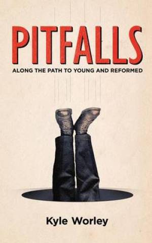 Pitfalls By Kyle Worley (Paperback) 9781935909552