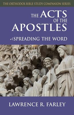 The Acts of the Apostles Spreading the Word