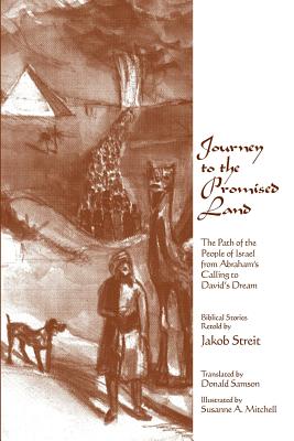 Journey To The Promised Land By Jakob Streit (Paperback) 9781936367849