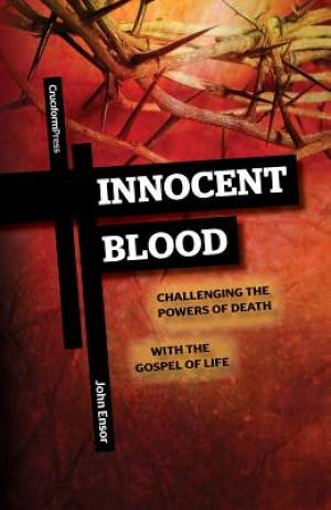 Innocent Blood By John Ensor (Paperback) 9781936760299