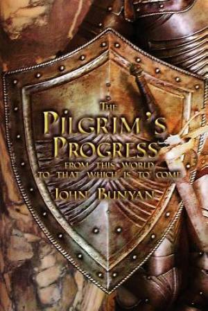 The Pilgrim's Progress Both Parts and with Original Illustrations