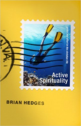 Active Spirituality By Hedges Brian G (Paperback) 9781936908578