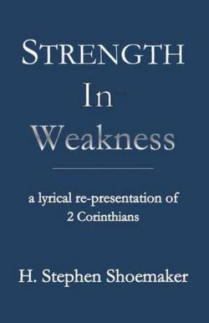 Strength in Weakness