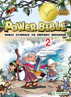 Power Bible 2 Moses Leader of the Israelites